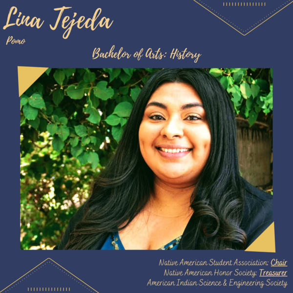 UCR graduate Lina Tejeda lists student org involvement, including the Native American Honor Society (Treasurer)