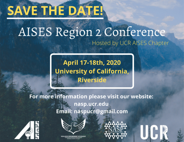 Save-the-date graphic to promote the AISES Region 2 Conference, hosted by the UCR AISES Chapter